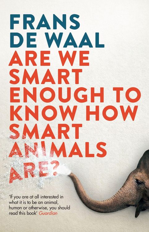 Produktbild: Are We Smart Enough to Know How Smart Animals Are?