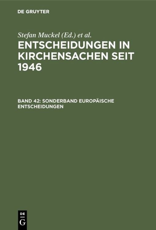 Bild vom Artikel Entscheidungen in Kirchensachen seit 1946 / Sonderband Europäische Entscheidungen vom Autor Manfred Baldus