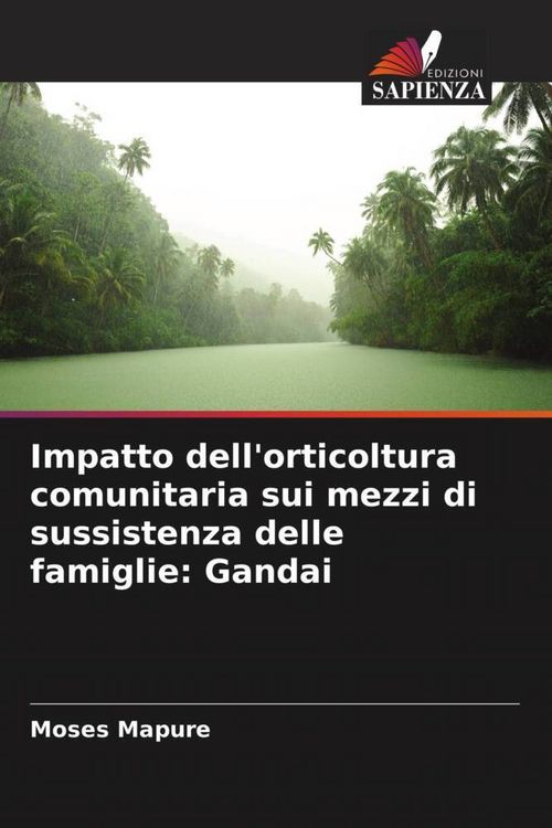 Produktbild: Impatto dell'orticoltura comunitaria sui mezzi di sussistenza delle famiglie: Gandai