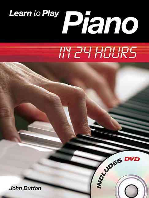 Produktbild: Dutton, J: Learn to Play Piano in 24 Hours