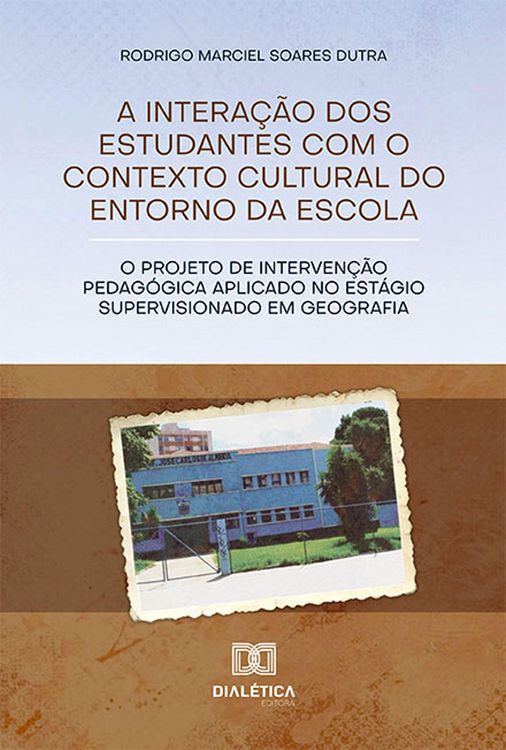 Produktbild: A intera&ccedil;&atilde;o dos estudantes com o contexto cultural do entorno da escola