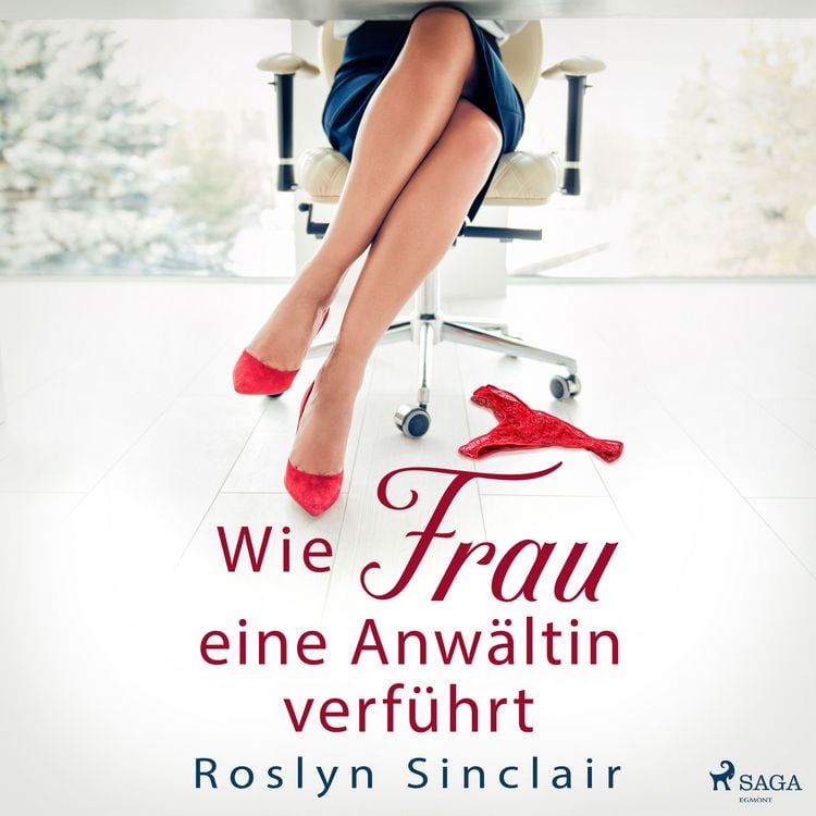Produktbild: Wie Frau eine Anw&auml;ltin verf&uuml;hrt