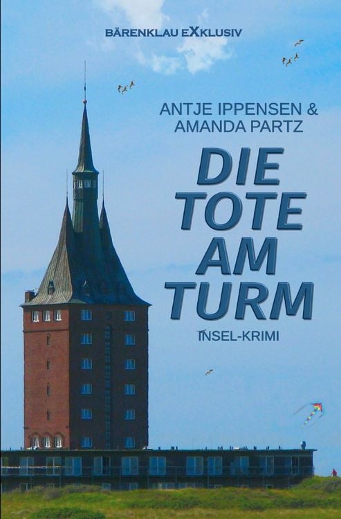 Produktbild: Die Tote am Turm &ndash; Ein Insel-Krimi