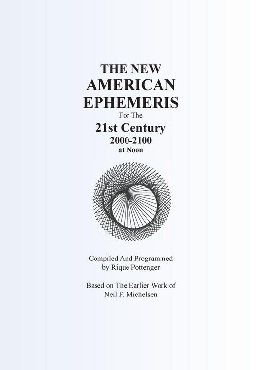 Produktbild: THE NEW AMERICAN EPHEMERIS For The 21st Century 2000-2100 at Noon