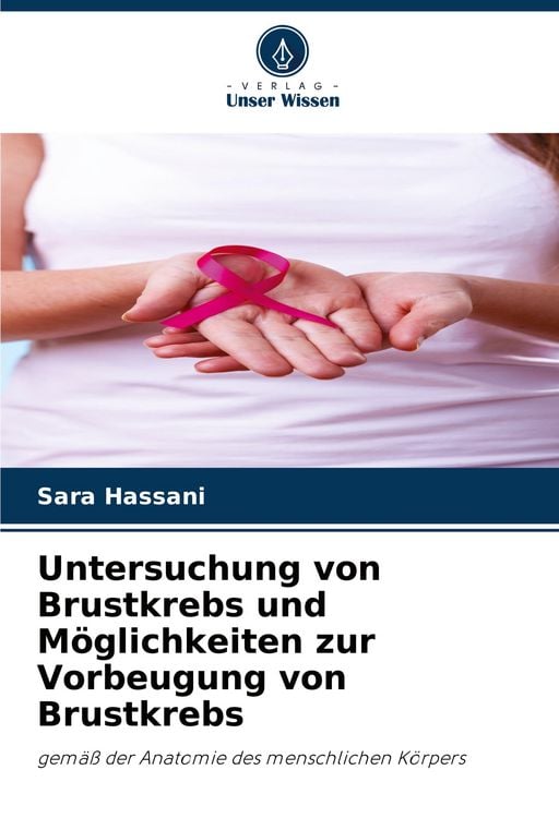 Produktbild: Untersuchung von Brustkrebs und M&ouml;glichkeiten zur Vorbeugung von Brustkrebs