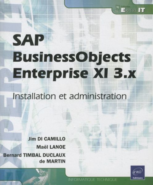 Produktbild: SAP BusinessObjects Enterprise XI 3 : installation et administration