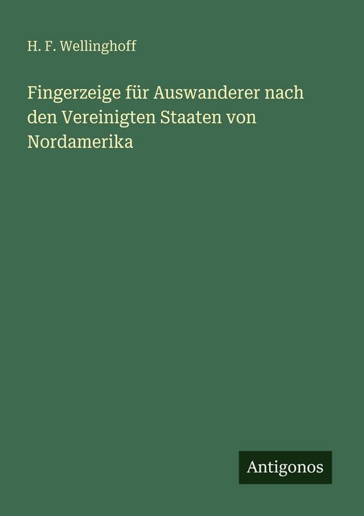 Produktbild: Fingerzeige f&uuml;r Auswanderer nach den Vereinigten Staaten von Nordamerika