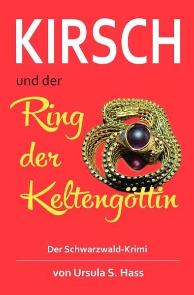 Produktbild: Kirsch und der Ring der Kelteng&ouml;ttin