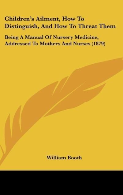 Produktbild: Children's Ailment, How To Distinguish, And How To Threat Them