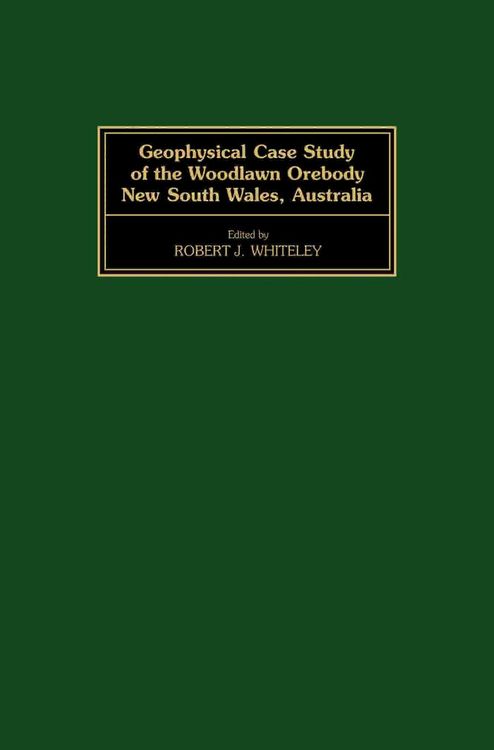 Produktbild: Geophysical Case Study of the Woodlawn Orebody, N.S.W., Australia