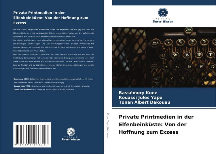 Produktbild: Private Printmedien in der Elfenbeink&uuml;ste: Von der Hoffnung zum Exzess