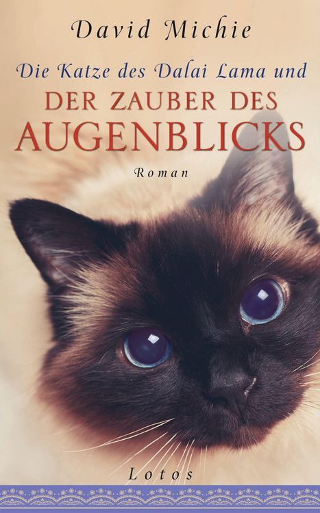 Produktbild: Die Katze des Dalai Lama und der Zauber des Augenblicks