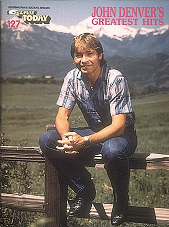 Produktbild: John Denver's Greatest Hits: E-Z Play Today Volume 127