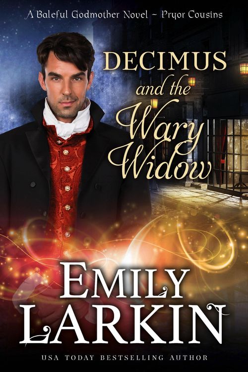 Produktbild: Decimus and the Wary Widow: A Baleful Godmother Novel (Pryor Cousins, #2)