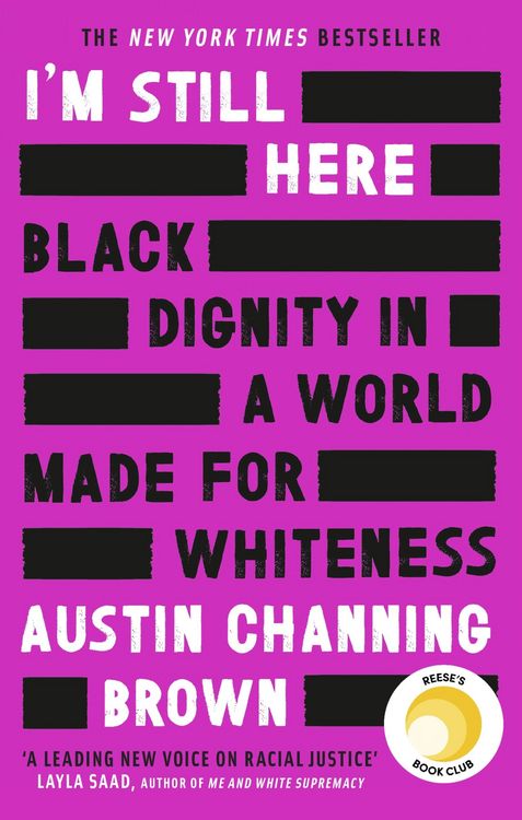 Produktbild: I'm Still Here: Black Dignity in a World Made for Whiteness