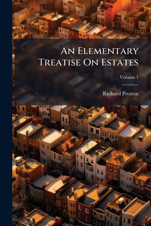Produktbild: An Elementary Treatise On Estates