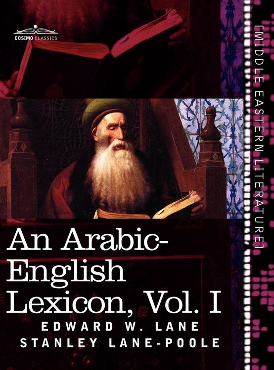 Produktbild: An Arabic-English Lexicon (in Eight Volumes), Vol. I