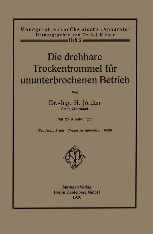 Bild vom Artikel Die drehbare Trockentrommel für ununterbrochenen Betrieb vom Autor Heinrich Jordan