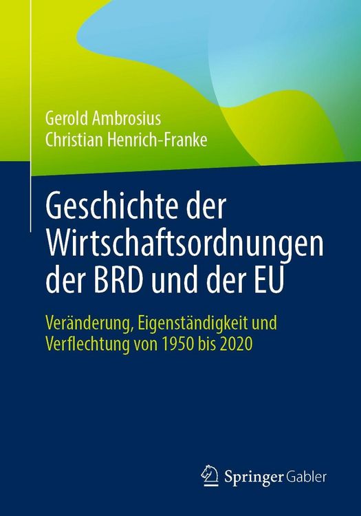Produktbild: Geschichte der Wirtschaftsordnungen der BRD und der EU