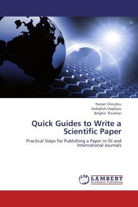 Produktbild: Oroujlou, N: Quick Guides to Write a Scientific Paper