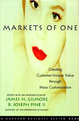Produktbild: Markets of One: The New Frontier in Business Competition