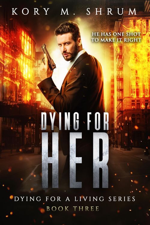 Produktbild: Dying for Her: A Companion Novel (Dying for a Living, #3)