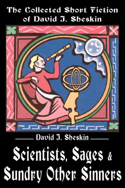 Produktbild: Scientists, Sages and Sundry Other Sinners