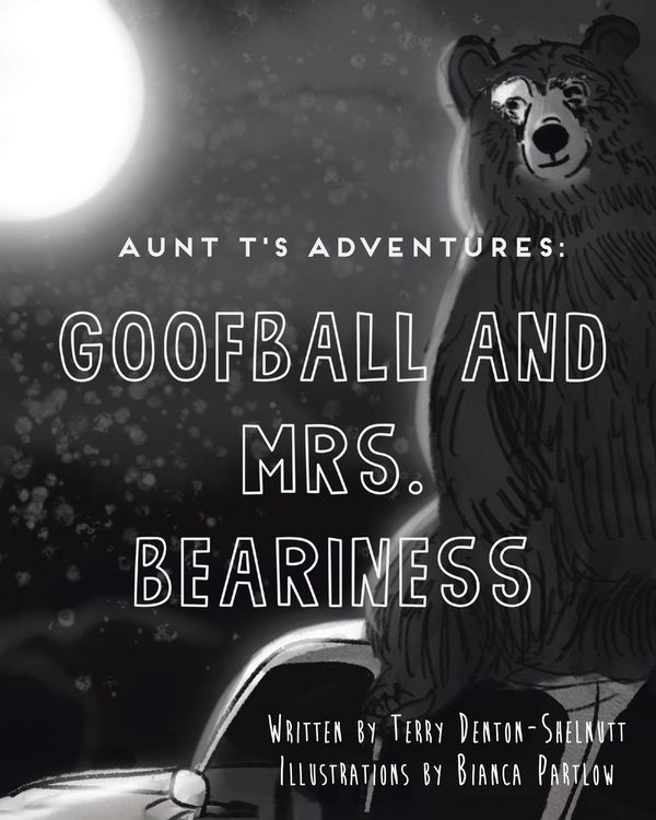 Produktbild: Aunt T's Adventures: Goofball and Mrs. Beariness
