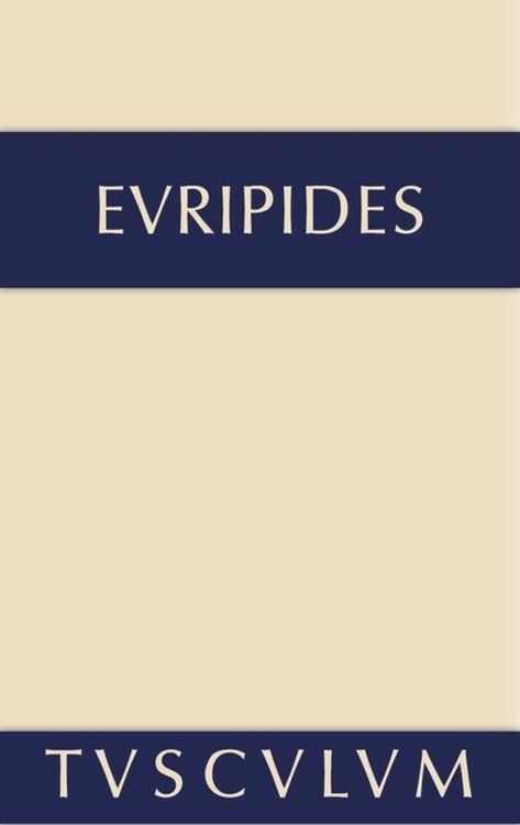 Produktbild: Euripides: S&auml;mtliche Trag&ouml;dien und Fragmente / Alkestis. Medeia. Hippolytos