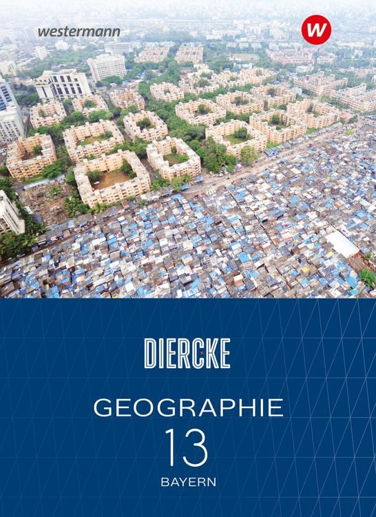 Produktbild: Diercke Geographie - Ausgabe 2024 f&uuml;r die Sekundarstufe II in Bayern