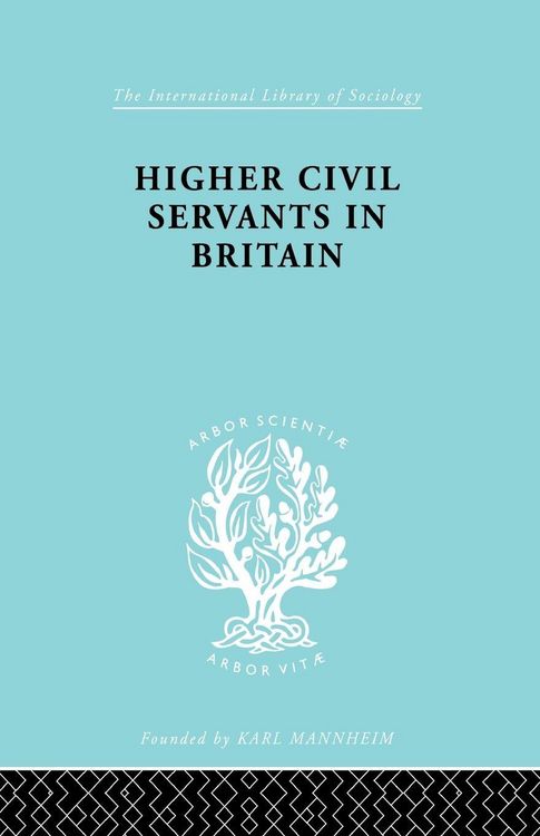 Produktbild: Higher Civil Servants in Britain
