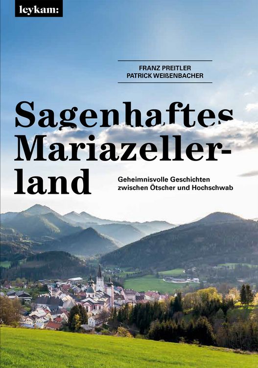 Produktbild: Sagenhaftes Mariazellerland