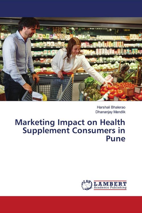 Produktbild: Marketing Impact on Health Supplement Consumers in Pune