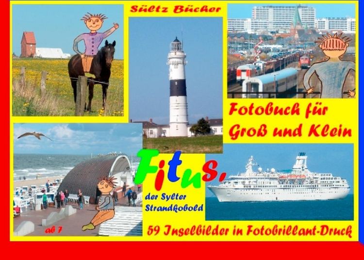 Produktbild: Fitus' Sylt-Fotobuch f&uuml;r Gro&szlig; und Klein