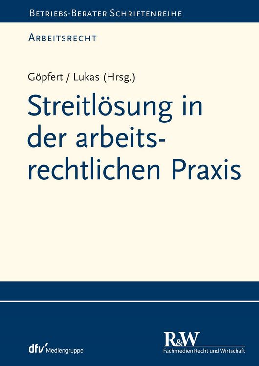 Produktbild: Streitl&ouml;sung in der arbeitsrechtlichen Praxis