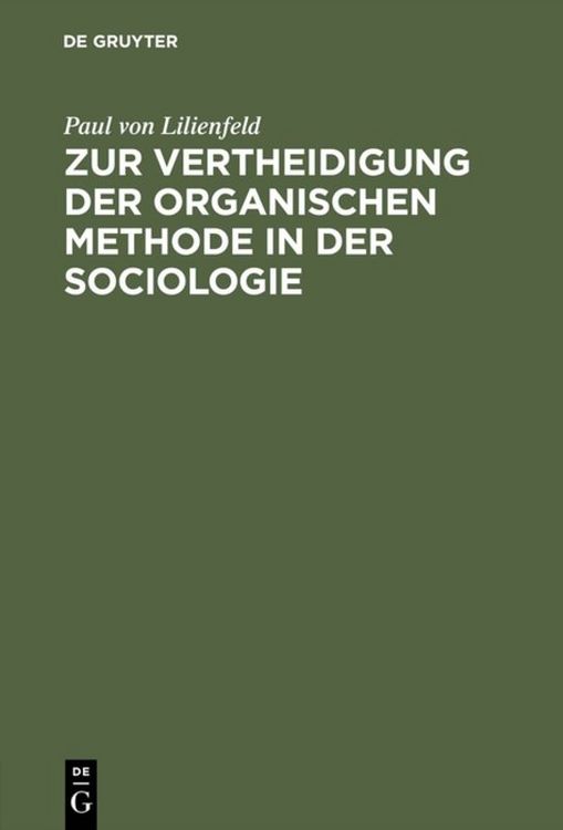 Produktbild: Zur Vertheidigung der organischen Methode in der Sociologie