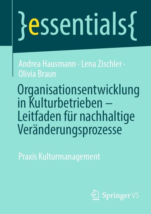 Produktbild: Organisationsentwicklung in Kulturbetrieben – Leitfaden für nachhaltige Veränderungsprozesse