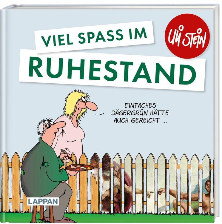 Produktbild: Uli Stein: Gute W&uuml;nsche!: Viel Spa&szlig; im Ruhestand