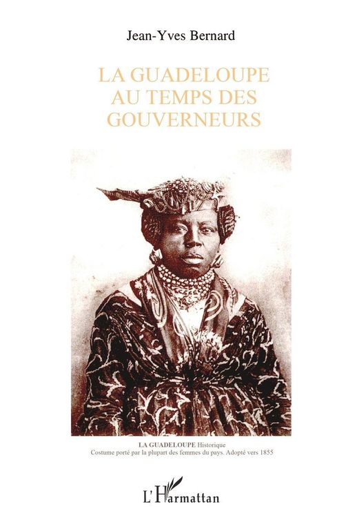 Produktbild: LA GUADELOUPE AU TEMPS DES GOUVERNEURS
