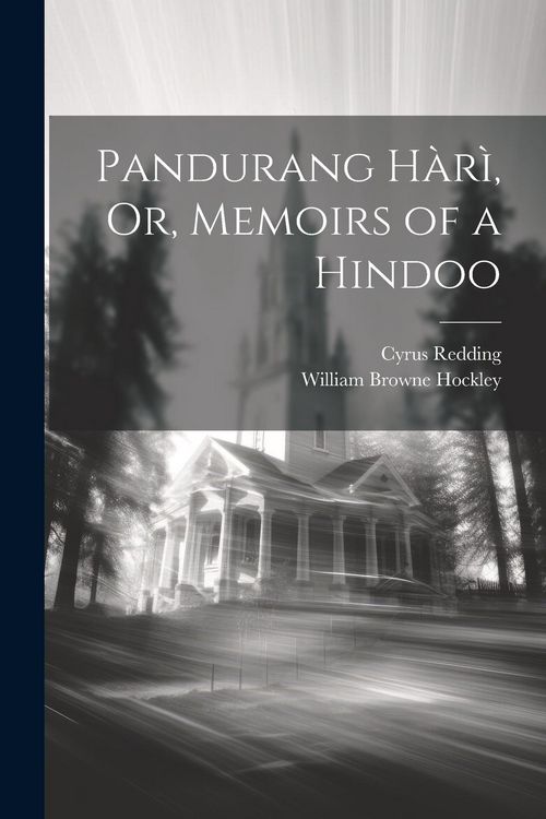 Produktbild: Pandurang H&agrave;r&igrave;, Or, Memoirs of a Hindoo