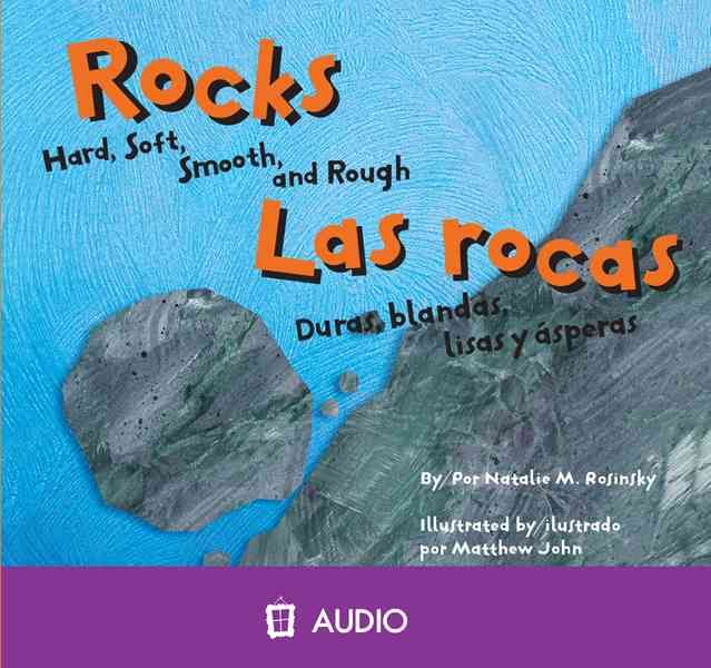 Produktbild: Rocks/Las Rocas: Hard, Soft, Smooth, and Rough/Duras, Blandas, Lisas y Asperas