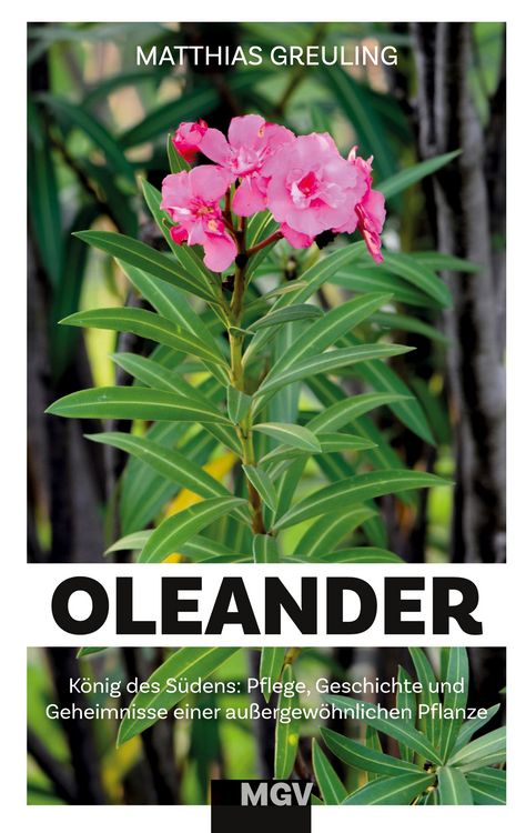 Produktbild: Oleander - K&ouml;nig des S&uuml;dens