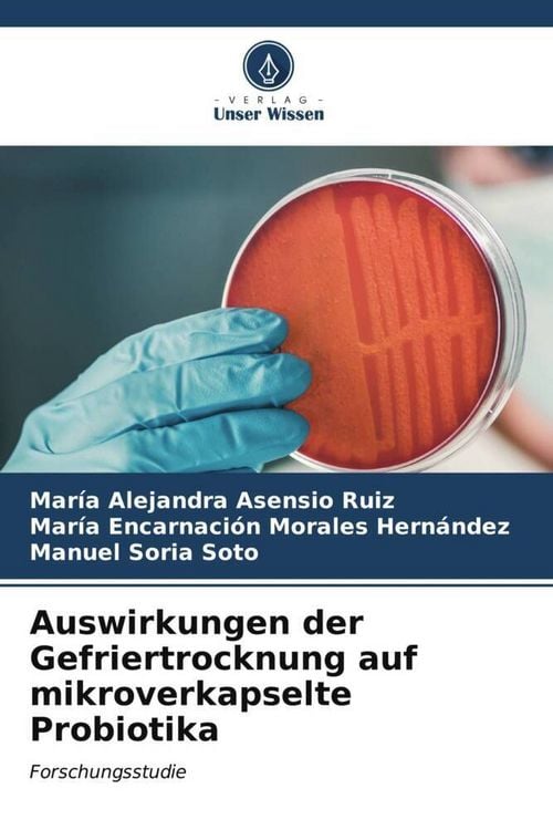 Produktbild: Auswirkungen der Gefriertrocknung auf mikroverkapselte Probiotika