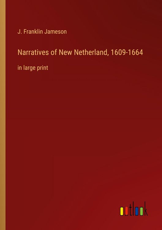 Produktbild: Narratives of New Netherland, 1609-1664