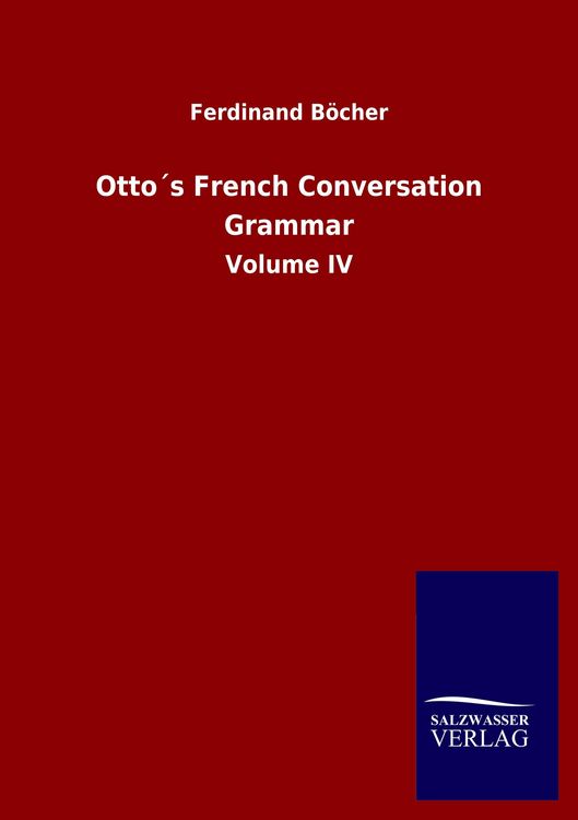 Produktbild: Otto&acute;s French Conversation Grammar
