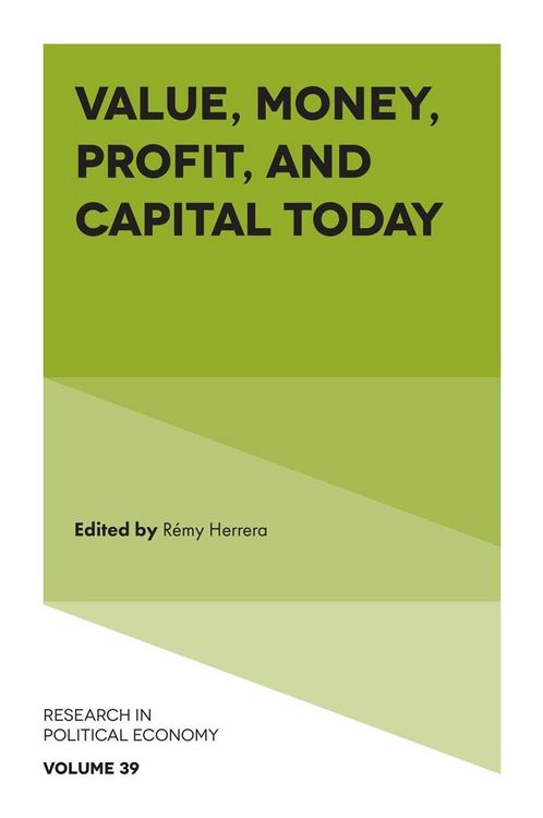 Produktbild: Value, Money, Profit, and Capital Today