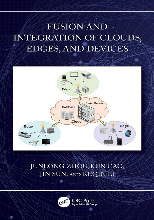 Produktbild: Fusion and Integration of Clouds, Edges, and Devices