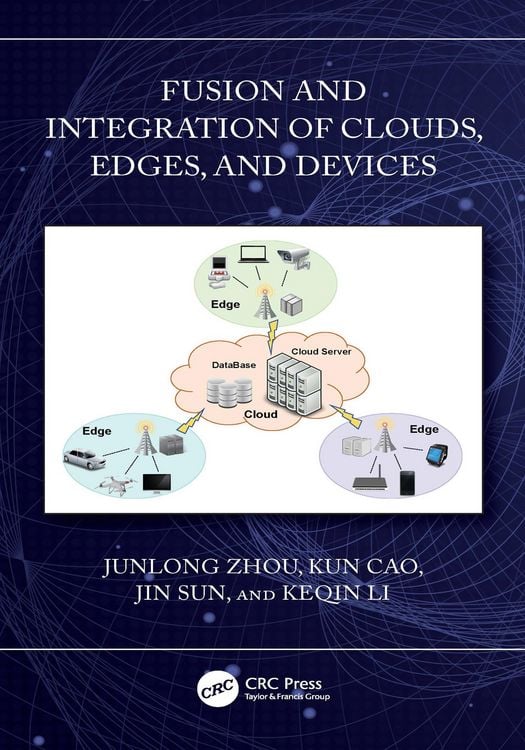 Produktbild: Fusion and Integration of Clouds, Edges, and Devices