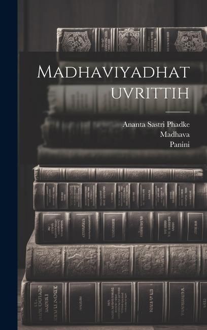 Produktbild: Madhaviyadhatuvrittih