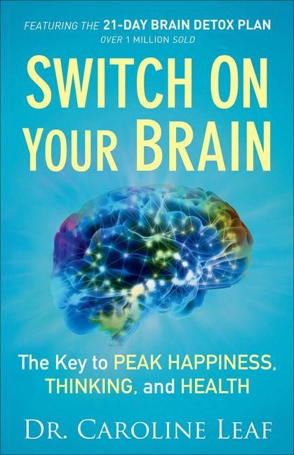 Produktbild: Switch On Your Brain - The Key to Peak Happiness, Thinking, and Health